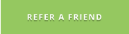 REFER A FRIEND
